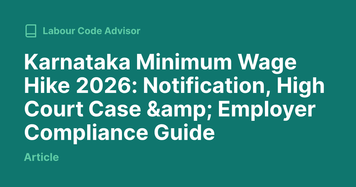 Karnataka Minimum Wage Hike 2026: Notification, High Court Case ...